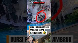 Download lagu Kursi Pelaminan Ambruk ☝❗❗#shorts #videoshort #viralvideo mp3