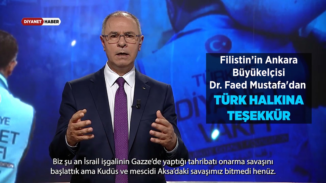 Filistin'in Anakara Büyükelçisi'nden Türk Halkına teşekkür