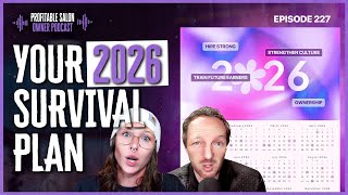 Buy, Sell, or Shut the Doors? What Smart Salon Owners Will Do 2026 | EP 227 | Profitable Salon Owner