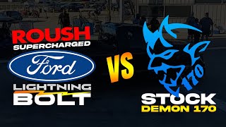 Stock DEMON 170 vs Roush Ford Lightning Bolt DRAG RACE | Demonology
