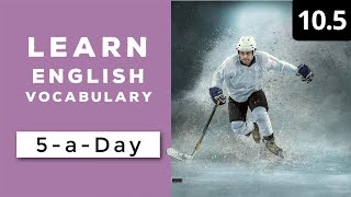 Learn English Vocabulary Daily #10.5 - British English Podcast