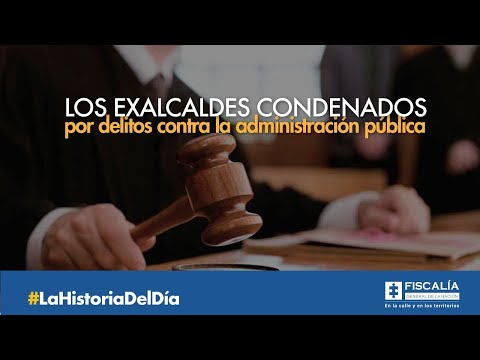 Los exalcaldes condenados por delitos contra la administración pública