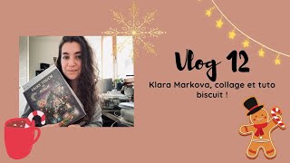Vlog #12 : colo Klara Markova, collage et tuto Biscuit !