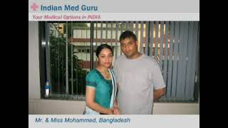 Mr. Mohommad, Bangladesh patient video testimonial India