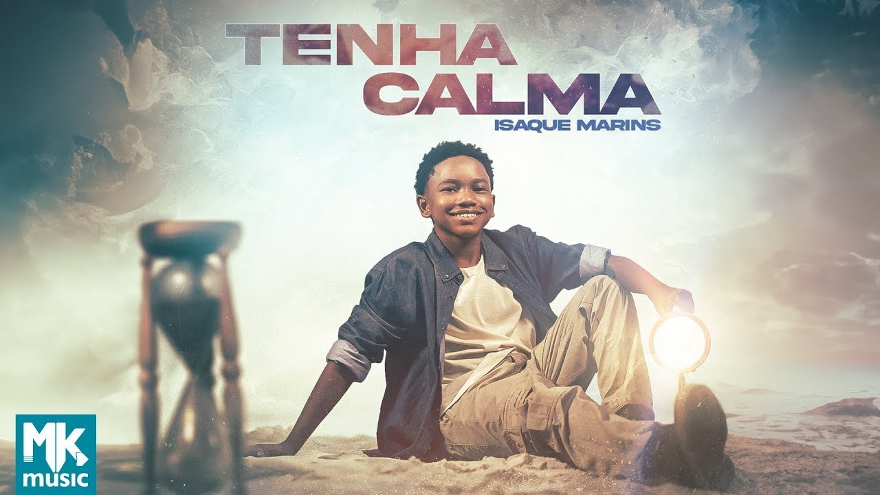 Isaque Marins - Tenha Calma