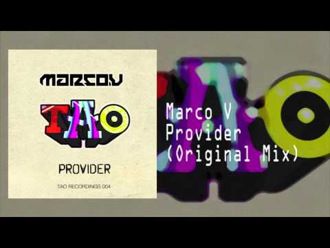 Marco V - Provider (Original Mix)