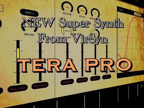 NEW Super Synth by Virsyn - Pre-Release Demo - TERA PRO Modular Analog/Digital Polysynth