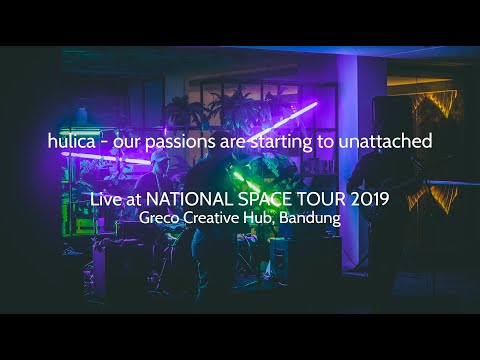 hulica - our passions are starting to unattached [Live at Greco Creative Hub]