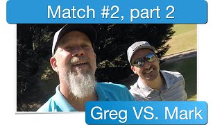 Essential Golf | Match #2, part 2| Chili Dippa vs Greg Kortman Golf, the conclusion.