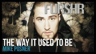 &quot;The Way It Used To Be&quot; - Mike Posner (Official Cover Music Video) | FurshrTV