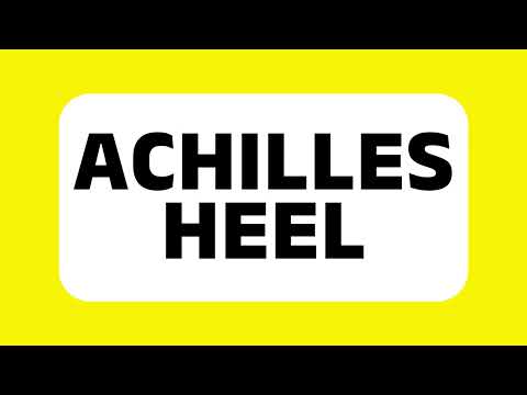 How to Pronounce Achilles Heel (Weak Point or Vulnerability) Correctly
