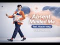 Absent Minded Me (feat. Hyeon rang)