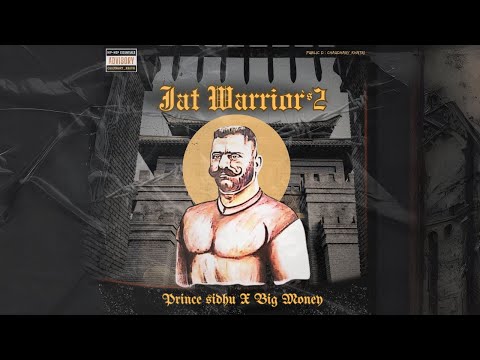 Jat Warrior 2 BigMoney x P₹NCE SIDHU (Fan Made Visuals)