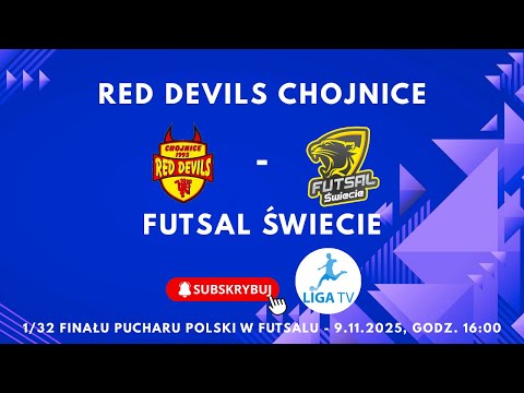 Red Devils Chojnice - Futsal Świecie. Czas na zmagania w Pucharze Polski w futsalu