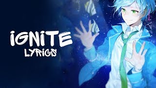 Nightcore - Ignite (Deeper version) Alan Walker &amp; K-391 || Lyrics