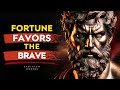 Fortune Favors The Brave Marcus Aurelius Stoicism Philosophy