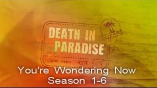You're Wondering Why (Death In Paradise) Long Version
