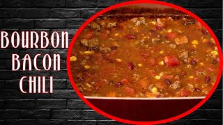 Best Bourbon & Bacon Chili Recipe You'll Ever Have