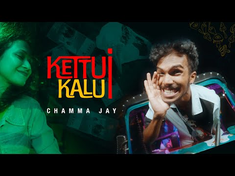 CHAMMA JAY - KETTUI KALUI (කෙට්ටුයි කලුයි) | Official Music Video