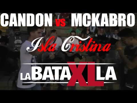 CANDÓN vs MCKABRO - Cuartos: Clasificatoria de Isla Cristina | LA BATAXLLA