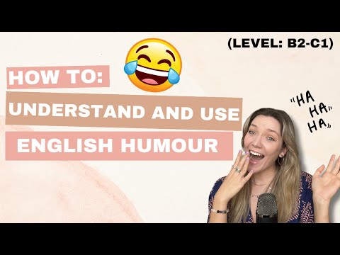 How to understand and use English humour 😁