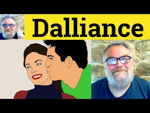 😎 Dalliance Meaning - Dalliance Definition - Dalliance Defined - Dalliance Examples - Dalliance