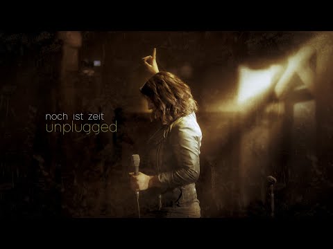 Noch ist Zeit Unplugged (Live im Salzlandtheater)