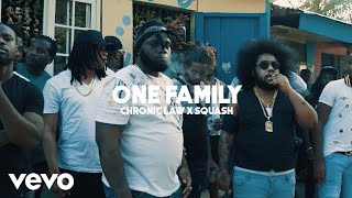 Chronic Law, Squash - One Family (Official Video)