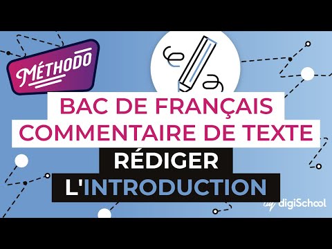 Le commentaire de texte : rédiger l'introduction - Méthodologie écriture - digiSchool
