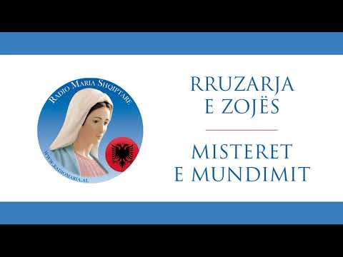 Rruzarja e Zojës - Misteret e mundimit - Radio Maria Albania
