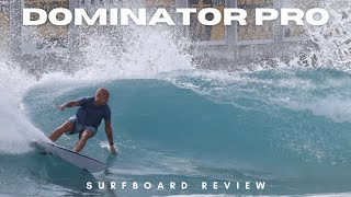 Firewire "Dominator Pro" Surfboard Review Ep  164