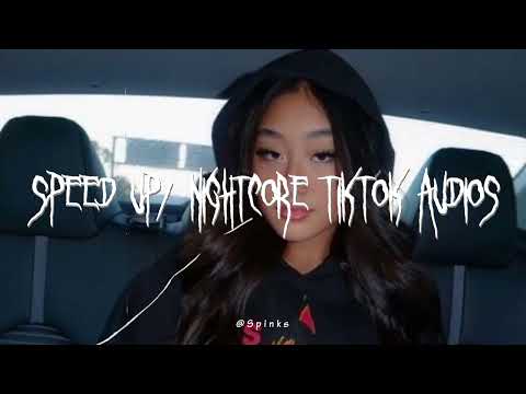 sped up/nightcore tiktok audios ♡ pt. 286
