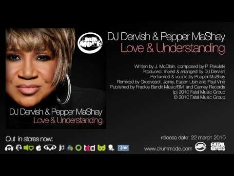 DJ Dervish & Pepper MaShay - Love & Understanding [Drum Mode]