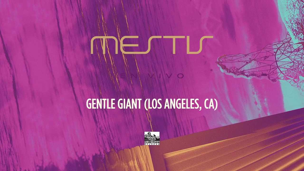 MESTIS - Gentle Giant (Los Angeles, CA) LIVE - YouTube