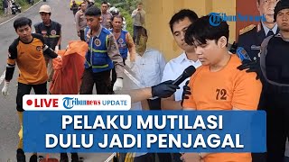 LIVE: Pelaku Mutilasi Kekasih Jadi Ratusan Bagian Dulunya Penjagal, Kepala Korban Ditaruh di Lemari