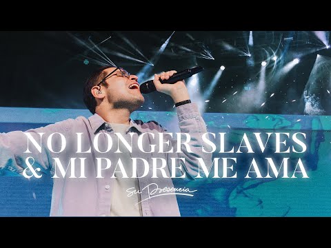Ya No Soy Esclavo + Mi Padre Me Ama - Su Presencia (Cover de Julio Melgar) |