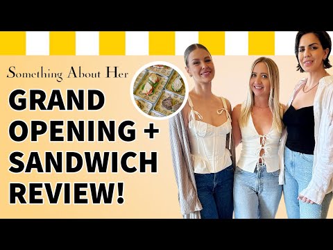 SOMETHING ABOUT HER REVIEW 🥪 What You NEED to Know Before Going to Ariana and Katie's Sandwich Shop!
