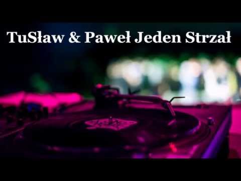TuSław feat. Paweł Jeden Strzał-SPONTAN