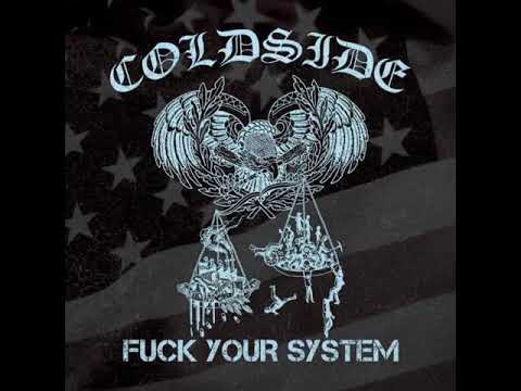 Coldside - Fuck Your System [2017]