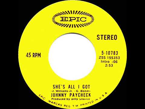 1971 Johnny Paycheck - She’s All I Got (stereo)