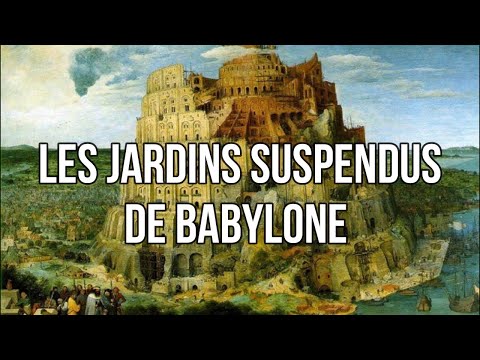Les Jardins Suspendus de Babylone | Documentaire
