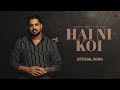 Hai Ni Koi Official Song Pardeep Sran Sandhu Kuldeep Sargi Maan New Punjabi Songs 2026
