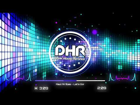 Raul Arribas - Let's Go! - DHR