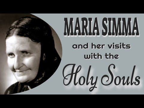 Maria Simma and the Visits of the Holy Souls in Purgatory