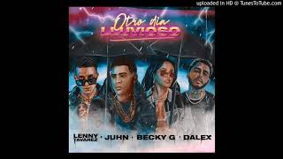 Juhn, Lenny Tavarez, Becky G Ft. Dalex - (Otro Día Lluvioso)