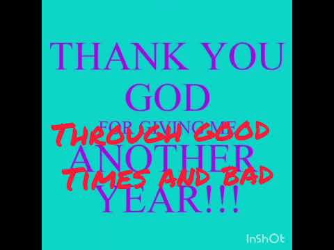 Thank you Lord for one More year by the grace thrillers