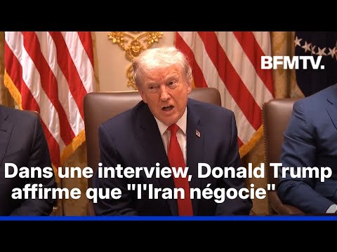 Dans une interview à Fox News, Donald Trump affirme que "l'Iran négocie"