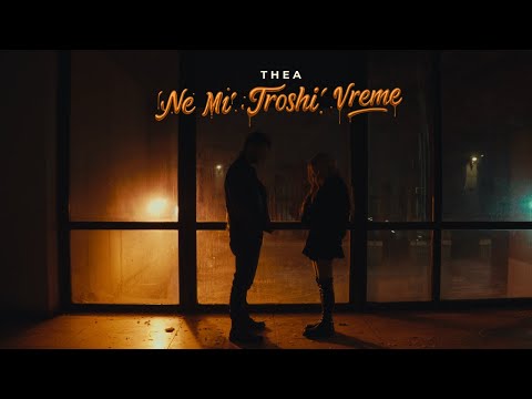 Thea - Ne mi troshi vreme (Official Video)