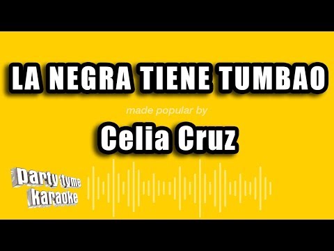 Celia Cruz - La Negra Tiene Tumbao (Versión Karaoke)