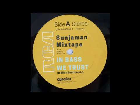 Sunjaman - In Bass We Trust Mixtape #4